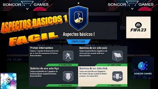 FIFA 23  DESAFIO SBC  ASPECTOS BASICOS 1 COMPLETADO FACIL BARATO Y TODO EXPLICADO [upl. by Jaquiss]