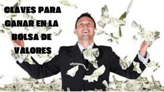 La Clave para Gana en la Bolsa de Valores Super Simple [upl. by Godfree568]