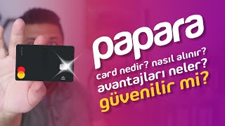 PAPARA KART NEDİR NASIL ALINIR AVANTAJLARI NELERDİR [upl. by Ottie]