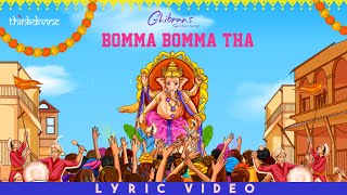 Ghibrans Spiritual Series  Bomma Bomma Tha Song Lyric Video  Ghibran [upl. by Enohsal14]