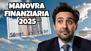 MANOVRA di BILANCIO 2025 spiegata semplice [upl. by Newcomer230]