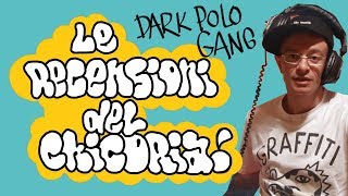 Le Recensioni del Chicoria con Crack Musica della DPG [upl. by Anivlek]