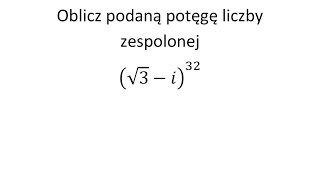 Potęgowanie liczb zespolonych cz2 Wzór de Moivrea [upl. by Deb]