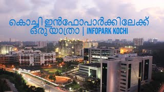 ഇൻഫോപാർക്ക് കൊച്ചി  Infopark Kochi  Infopark Kochi Malayalam [upl. by Hamas]