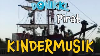 ♫ Kinderlied ♫ Pirat ♫ DONIKKL Kinderlieder ♫ Singen Tanzen Bewegen [upl. by Wong30]