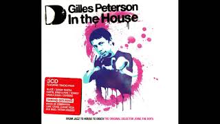 Defected In The House  Gilles Peterson 2008 CD1 [upl. by Basia]