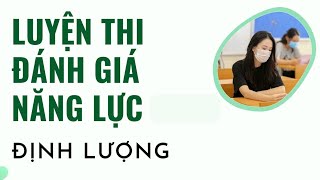 ĐGNL ĐHQGHN BUỔI 1 TOÁN TƯ DUY ĐỊNH LƯỢNG  HÀ NỘI  Đánh Giá Năng Lực Đại Học Quốc Gia Hà Nội [upl. by Esiouqrut31]