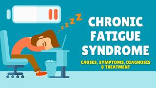 What is Chronic Fatigue Syndrome Causes Signs and Symptoms Diagnosis amp Treatment [upl. by Donelson573]