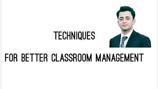 Techniques for better classroom management Focusing Direct instructions Monitoring Modeling con [upl. by Drucy]