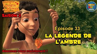 Le livre de la jungle  Saison 2  La légende de lambre  Épisode complet  PowerKidsFrench ​ [upl. by Andrej]