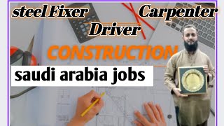 Saudi Arabia Jobs in ConstructionDriver painter steel Fixer [upl. by Jemimah835]