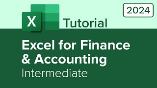 Excel for Finance and Accounting Intermediate Tutorial [upl. by Asiralc]