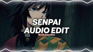 Senpai  shiki edit audio [upl. by Suellen349]