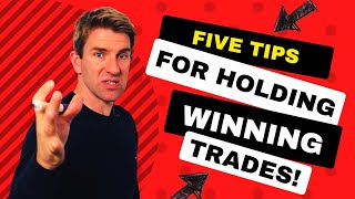 5 🖐️ TIPS FOR NOT EXITING TRADES EARLY ✅ [upl. by Joacimah]