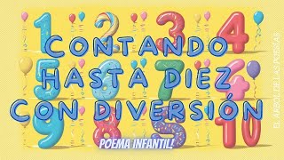 Contando Hasta Diez con Diversión  Poema educativo para niños [upl. by Marget]