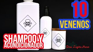 Los 10 VENENOS en tu SHAMPOO y ACONDICIONADOR que debes evitar al máximo [upl. by Otilrac670]