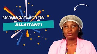 Allaitement et Nutrition  Manger Sans Prendre du Poids [upl. by Ayrolg]