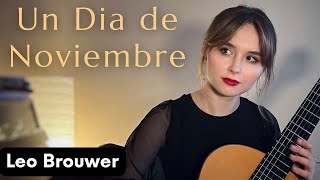 Un Dia de Noviembre by Leo Brouwer [upl. by Ireva]