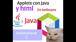 Como usar Applets con HTML y Java En netbeans2023 ●◡●No voice [upl. by Anikehs]