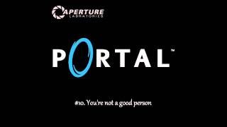 Portal OST 10 Youre Not A Good Person [upl. by Dene17]