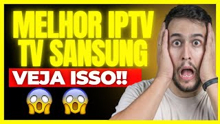 ⛔MELHOR IPTV PARA SMART TV SANSUNG ⛔ESSE É O MELHOR IPTV PARA TV SANSUNG ⛔MELHOR IPTV SANGUNG [upl. by Joslyn]