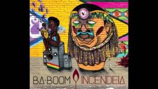 BABOOM  INCENDEIA [upl. by Marilou]