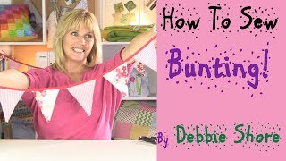 How to sew simple bunting by Debbie Shore [upl. by Luht338]