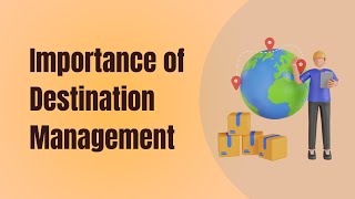 Discover The Significance Of Destination Management [upl. by Munson]