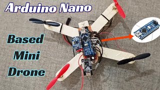 Make a Cheapest Mini Drone Using Arduino Nano Board  Low Price Drone bSimple Cheapest Drone [upl. by Enawyd]