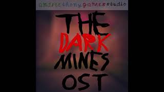 THE DARK MINES  OST  lifeless mines 04 [upl. by Volpe]