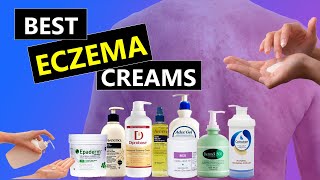 The Best Eczema Creams For Eczema and Dry Itchy Skin [upl. by Nomar839]