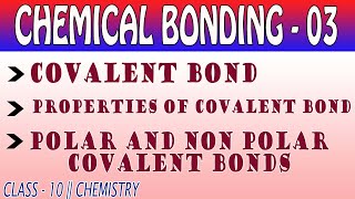 CHEMICAL BONDING 03  COVALENT BOND CLASS 10  CHEMISTRY [upl. by Duff59]