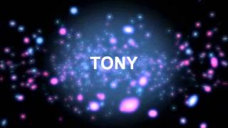 JOYEUX ANNIVERSAIRE TONY [upl. by Ellecram]