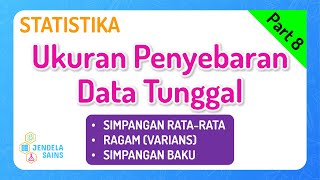 Statistika Matematika Kelas 12 •Part 8 Ukuran Penyebaran Data  Simpangan RataRata Simpangan Baku [upl. by Ellehcer]