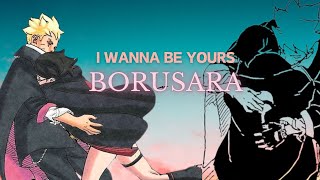 BoruSara AMV  I Wanna Be Yours  Boruto x Sarada [upl. by Anyrb]