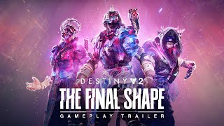 Destiny 2 The Final Shape  Gameplay Trailer [upl. by Albur]