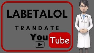 💊LABETALOL TRANDATE What is Labetalol used Side effects injection usesmechanism of action [upl. by Hymie29]