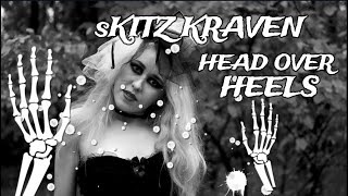 sKitz Kraven  quotHead Over Heelsquot Lyrics Cruella Edition  Showroom Partners Ent skitzkraven [upl. by Maisel7]