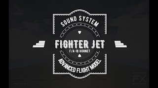 FA18 Hornet Sound System  Flight Model for Unreal Engine [upl. by Yanrahc]