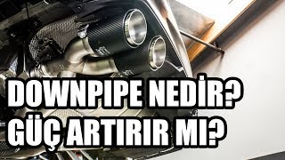 Ne Nedir  Downpipe Nedir Güç Artırır mı [upl. by Nyrak726]