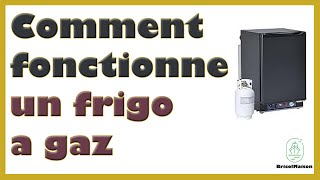 Comment fonctionne un frigo a gaz [upl. by Werna]