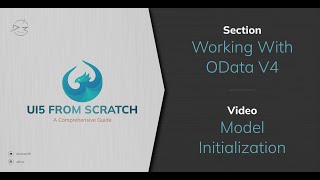101 UI5 OData V4 Model Initialization [upl. by Eaned]