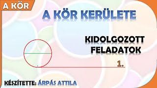 SZÁMOLÁSI FELADATOK A KÖR KERÜLETÉVEL KAPCSOLATBAN 1 TÍPUS [upl. by Freiman848]