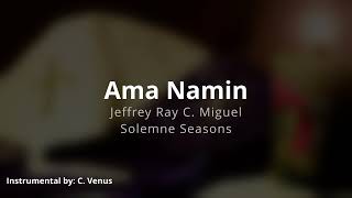 Ama Namin Solemne Seasons Vol 2 Instrumental [upl. by Yarod]