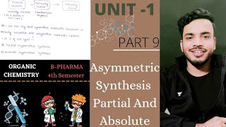 asymmetric synthesis in stereochemistry  asymmetric synthesis organic chemistry  lecture 9 unit 1 [upl. by Callean]