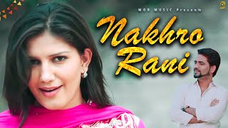 Nakhro Rani  2016 New Song  Mehar Risky amp Sapna  Raju Punjabi  Mor Music [upl. by Ikcir]