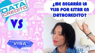 ¿Negarán la visa a USA por estar reportado en datacredito [upl. by Dygert254]