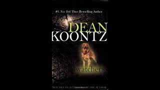 Watchers by Dean Koontz Audiobook [upl. by Atinahs]