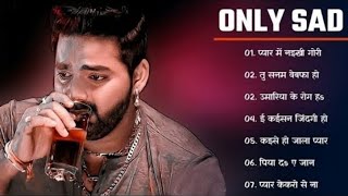 Pawan Singh Jukebox  Bhojpuri Sad Song Jukebox। Bhojpuri Bebfai Song । Pawan singh Hit sad Songs [upl. by Leslee]