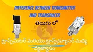 Difference between Transmitter and Transduceryoutube latest ai transmitter transducer [upl. by Ratha]